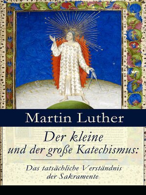 cover image of Der kleine und der große Katechismus